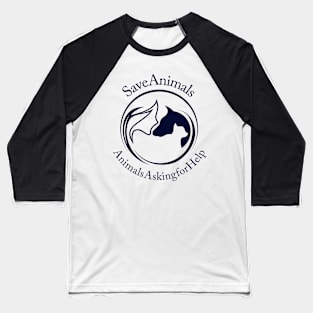 Save Animals for Animals Lovers Baseball T-Shirt